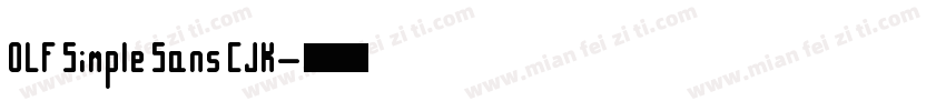 OLF Simple Sans CJK字体转换